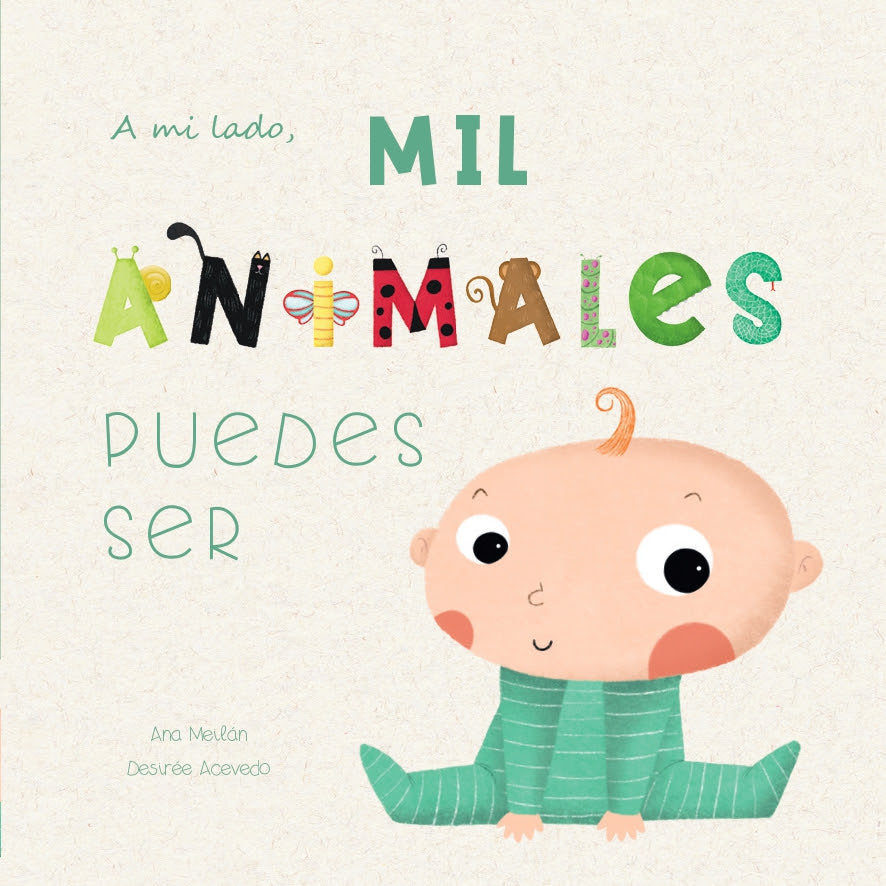 A mi lado en mil animales puedes ser A mi lado en mil animales puedes ser
